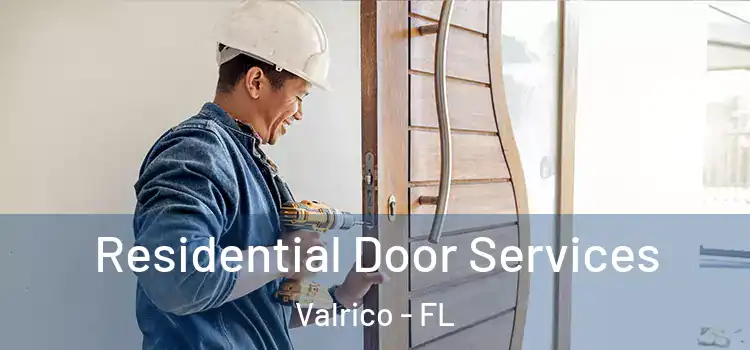 Residential Door Services Valrico - FL